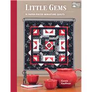 Little Gems: 15 Paper-pieced Miniature Quilts