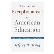 The End of Exceptionalism in American Education