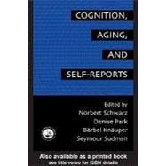 Cognition, Aging and Self-reports