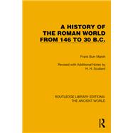 A History of the Roman World from 146 to 30 B.C.
