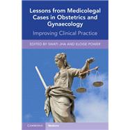 Lessons from Medicolegal Cases in Obstetrics and Gynaecology