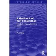 A Handbook of Test Construction (Psychology Revivals): Introduction to Psychometric Design,9781138905115