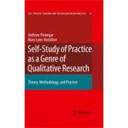 Self-Study of Practice As a Genre of Qualittive Research