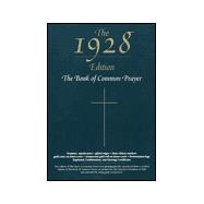 The 1928 Book of Common Prayer