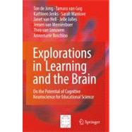 Explorations in Learning and the Brain