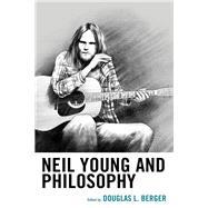 Neil Young and Philosophy