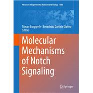 Molecular Mechanisms of Notch Signaling