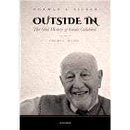 Outside In The Oral History of Guido Calabresi
