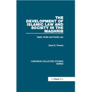The Development of Islamic Law and Society in the Maghrib