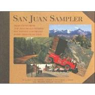 San Juan Sampler: : Selections from the Nina Heald Webber Southwest Colorado Postcard Collection