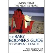 The Baby Boomer's Guide To Women's Health