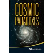 Cosmic Paradoxes