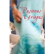 Pasiones Griegas/ Greek Passions