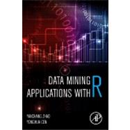 Data Mining Applications With R