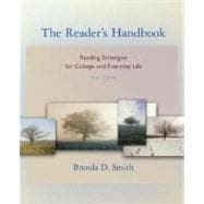 Reader's Handbook, The: Reading Strategies for College and Everyday Life (book alone)
