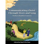 Communicating Christ Through Story and Song