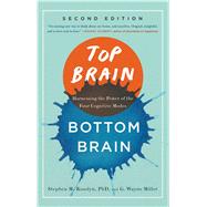 Top Brain, Bottom Brain Harnessing the Power of the Four Cognitive Modes