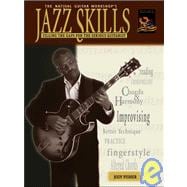 Jazz Skills—filling the Gaps for the Serious Guitarist