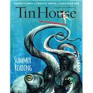 Tin House Magazine: Summer Reading 2017 Vol. 18, No. 4