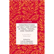 Constructions of Self and Other in Yoga, Travel, and Tourism