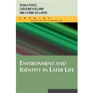 Environment And Identity In Later Life