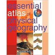 Essential Atlas of Physical Geography