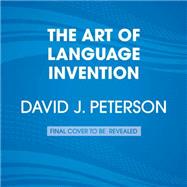 The Art of Language Invention