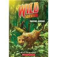 Chasing Jaguars (Wild Survival #3)