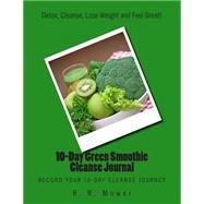 10-day Green Smoothie Cleanse Journal