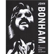 John Bonham The Powerhouse Behind Led Zeppelin