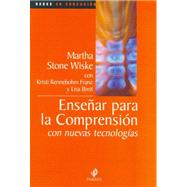 Ensenar Para La Comprension Con Nuevas Tecnologias