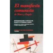 El manifiesto comunista de Karl Marx y Friedrich Engels