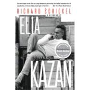 Elia Kazan : A Biography