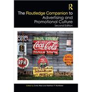 The Routledge Companion to Advertising and Promotional Culture