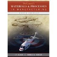 DeGarmo's Materials and Processes in Manufacturing, 10th Edition