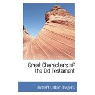 Great Characters of the Old Testament
