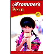 Frommer's<sup>®</sup> Peru , 1st Edition