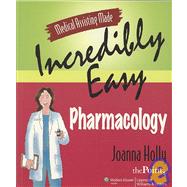 Medical Assisting Made Incredibly Easy: Pharmacology Text and Study Guide Package