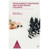 Development Strategies and Inter-Group Violence