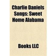 Charlie Daniels Songs : Sweet Home Alabama