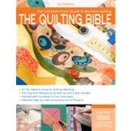 The Quilting Bible, 3rd Edition The Complete Photo Guide to Machine Quilting