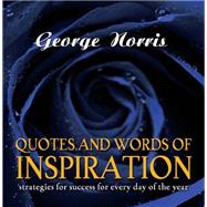 Quotes and Words of Inspiration