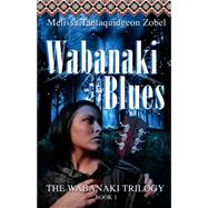 Wabanaki Blues