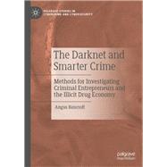 The Darknet and Smarter Crime