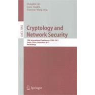 Cryptology and Network Security : 10th International Conference, CANS 2011, Sanya, China, December 10-12, 2011, Proceedings