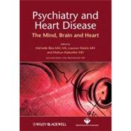 Psychiatry and Heart Disease : The Mind, Brain, and Heart