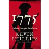 1775 : A Good Year for Revolution