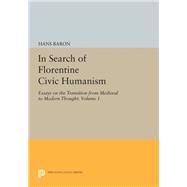 In Search of Florentine Civic Humanism