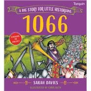 1066 A Big Story for Little Historians