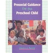 Prosocial Guidance for the Preschool Child